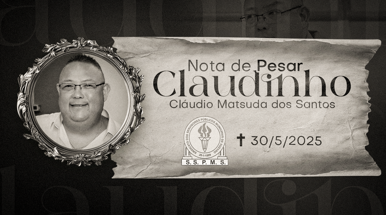Com profunda tristeza, comunicamos o falecimento do nosso presidente Cláudio Matsuda. Líder sindical e defensor incansável dos Servidores