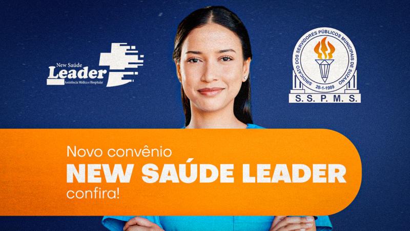 New Saúde Leader | Aproveite a ampla rede credenciada e qualidade da nova parceira do Sindicato em planos de saúde!