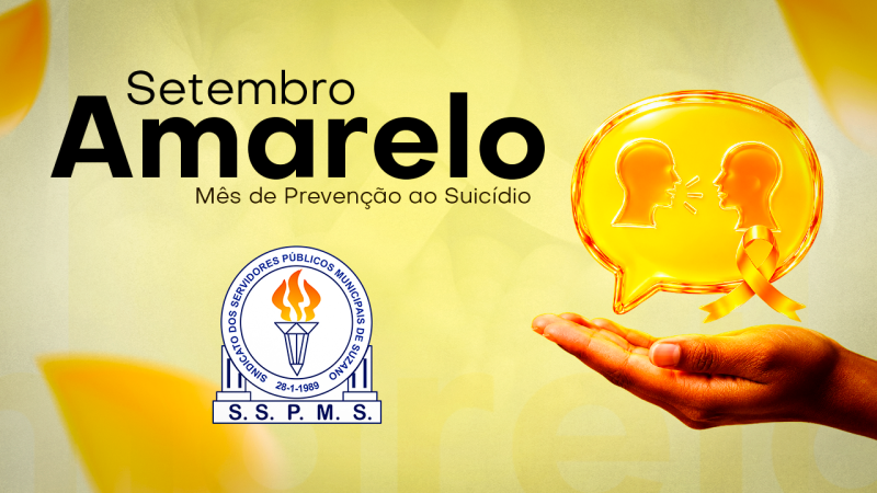 LUTAMOS PELA VIDA | Sindicato apoia a campanha do Setembro Amarelo e enfatiza a prevenção ao suicídio🎗️
