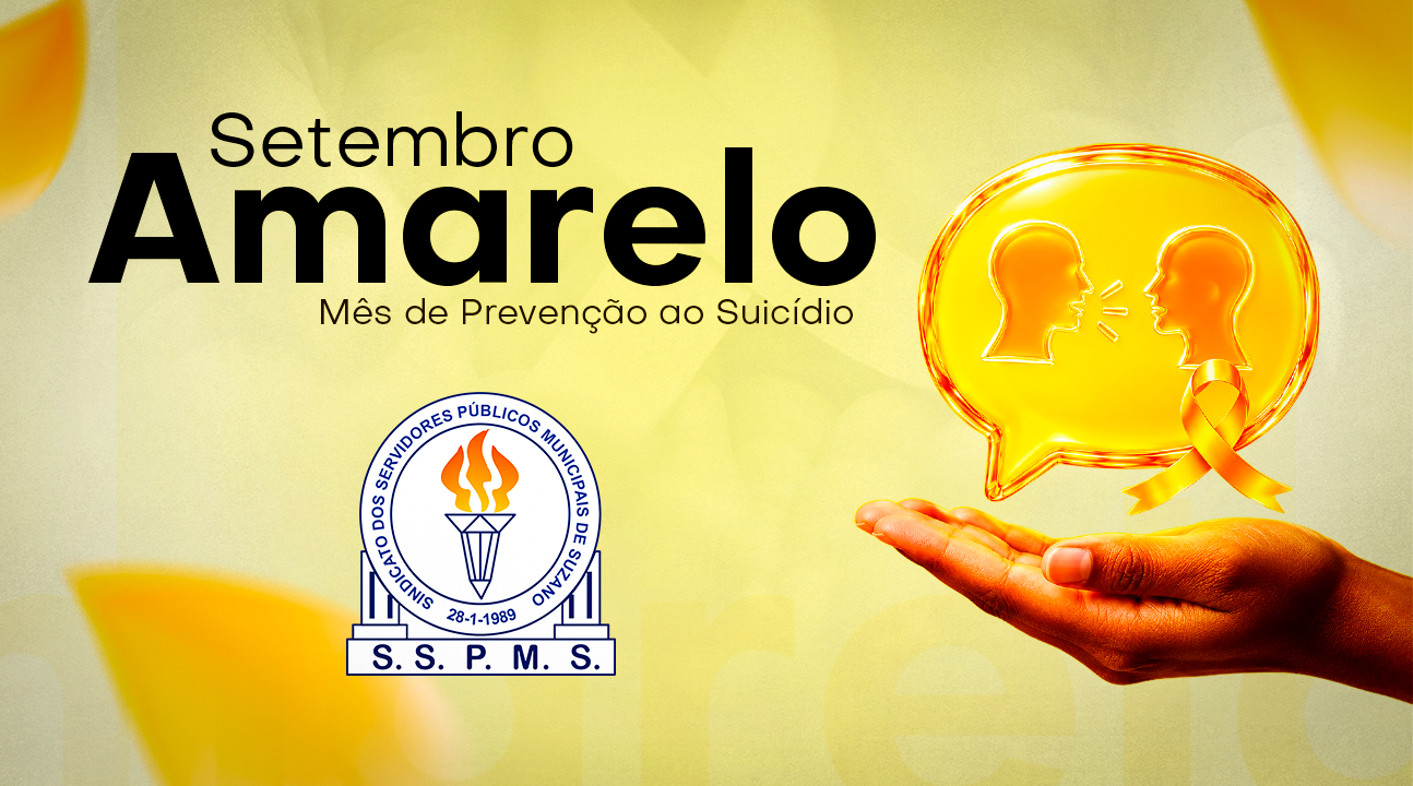 LUTAMOS PELA VIDA | Sindicato apoia a campanha do Setembro Amarelo e enfatiza a prevenção ao suicídio🎗️
