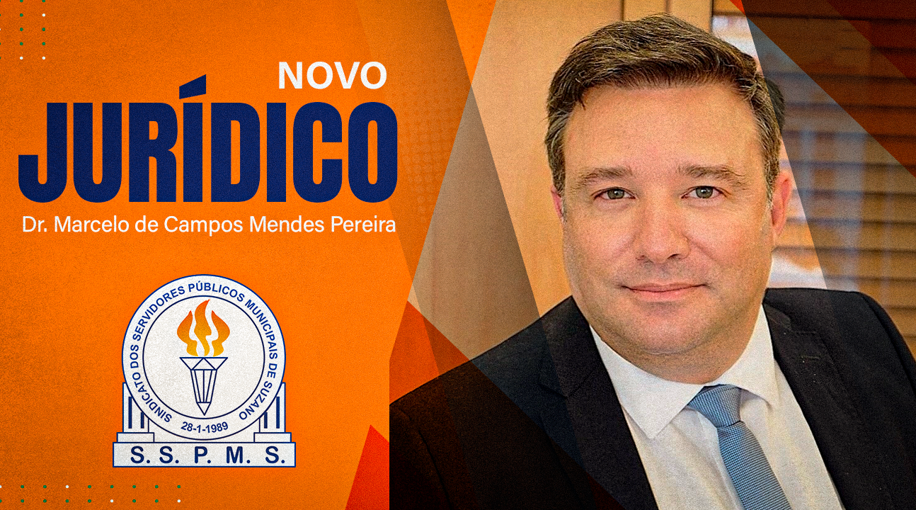 Departamento Jurídico do SSPMS agora conta atuação e assessoria do Dr. Marcelo de Campos Mendes Pereira