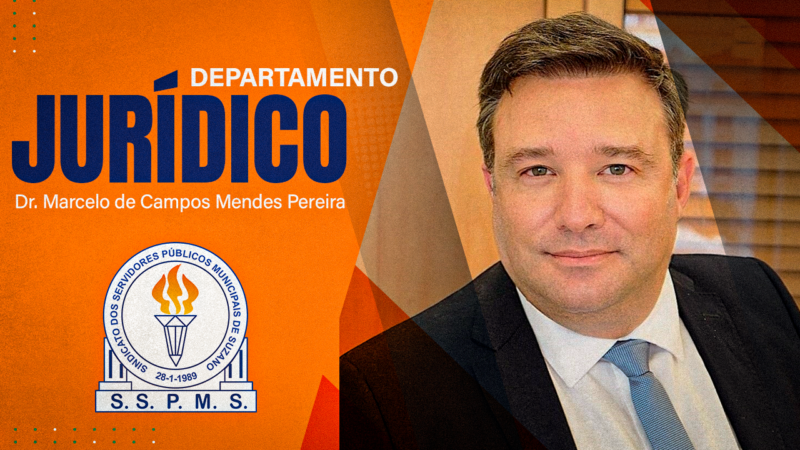 Departamento Jurídico do SSPMS conta com atuação e assessoria do Dr. Marcelo de Campos Mendes Pereira