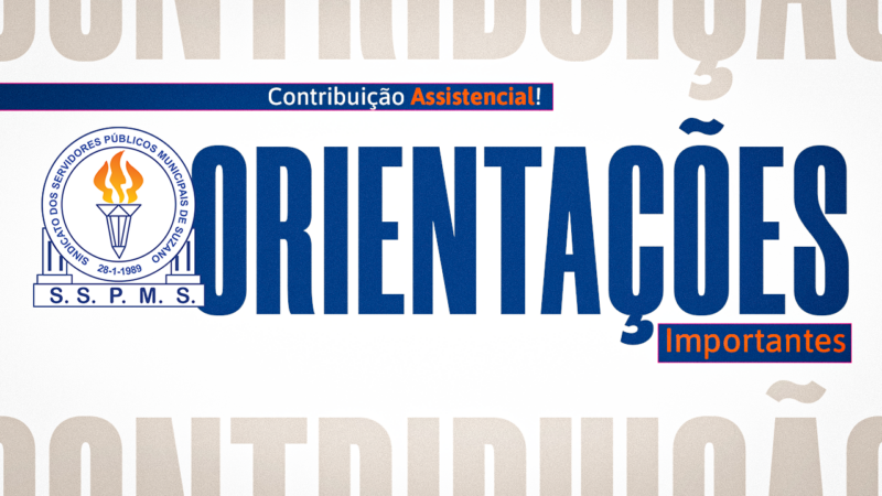 Contribuição Assistencial | Associados terão prioridade na entrega da carta de oposição no Sindicato