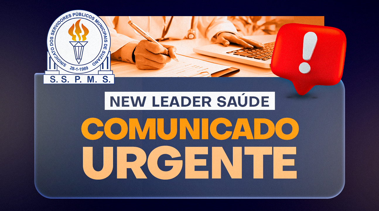 COMUNICADO URGENTE | Servidores com plano New Leader devem procurar o Sindicato imediatamente